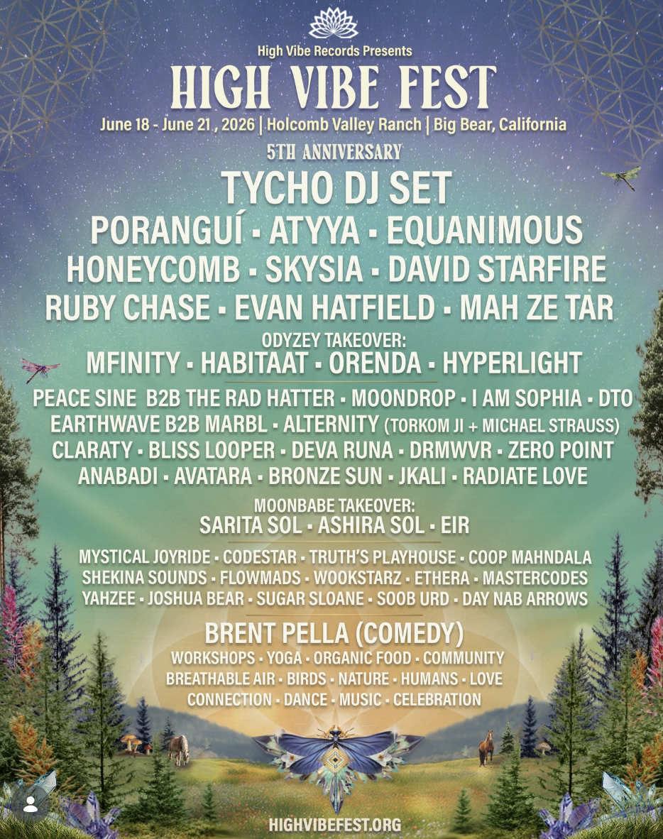 Event poster for High Vibe Fest, June 18-21, 2026 at Holcomb Valley Ranch in Big Bear, California. Features Tycho DJ set and various performers, with details about activities and entertainment, set against a colorful, nature-themed background with trees, mountains, and a butterfly.
