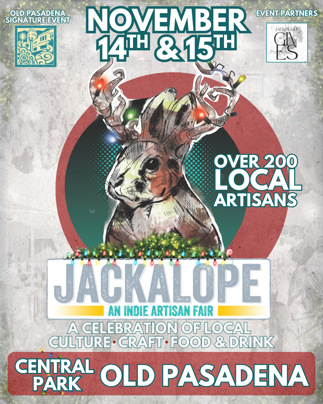 Poster for the Jackalope Indie Artisan Fair on November 14th and 15th at Central Park, Old Pasadena. Features an illustrated jackalope with decorated antlers and over 200 local artisans, highlighting local culture, craft, food, and drink.