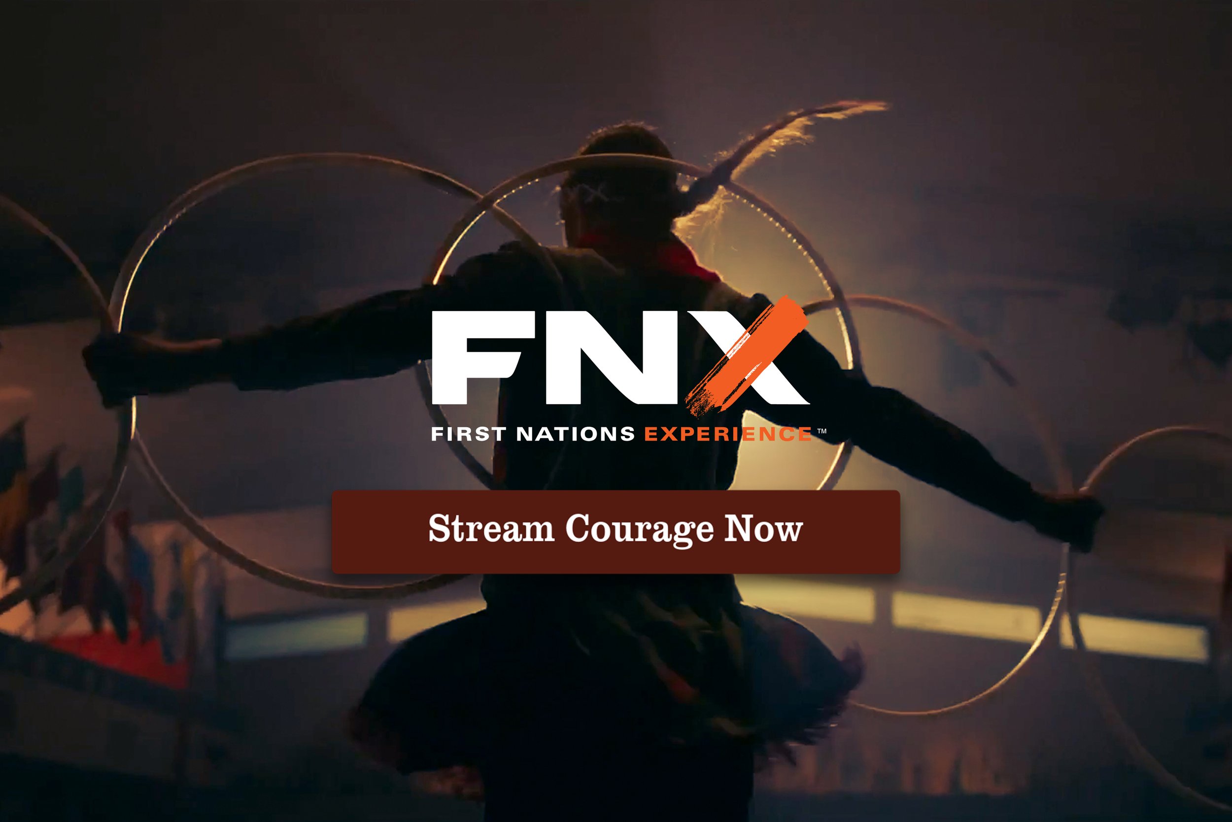 Courage is Now Streaming on FNX First Nations Experience