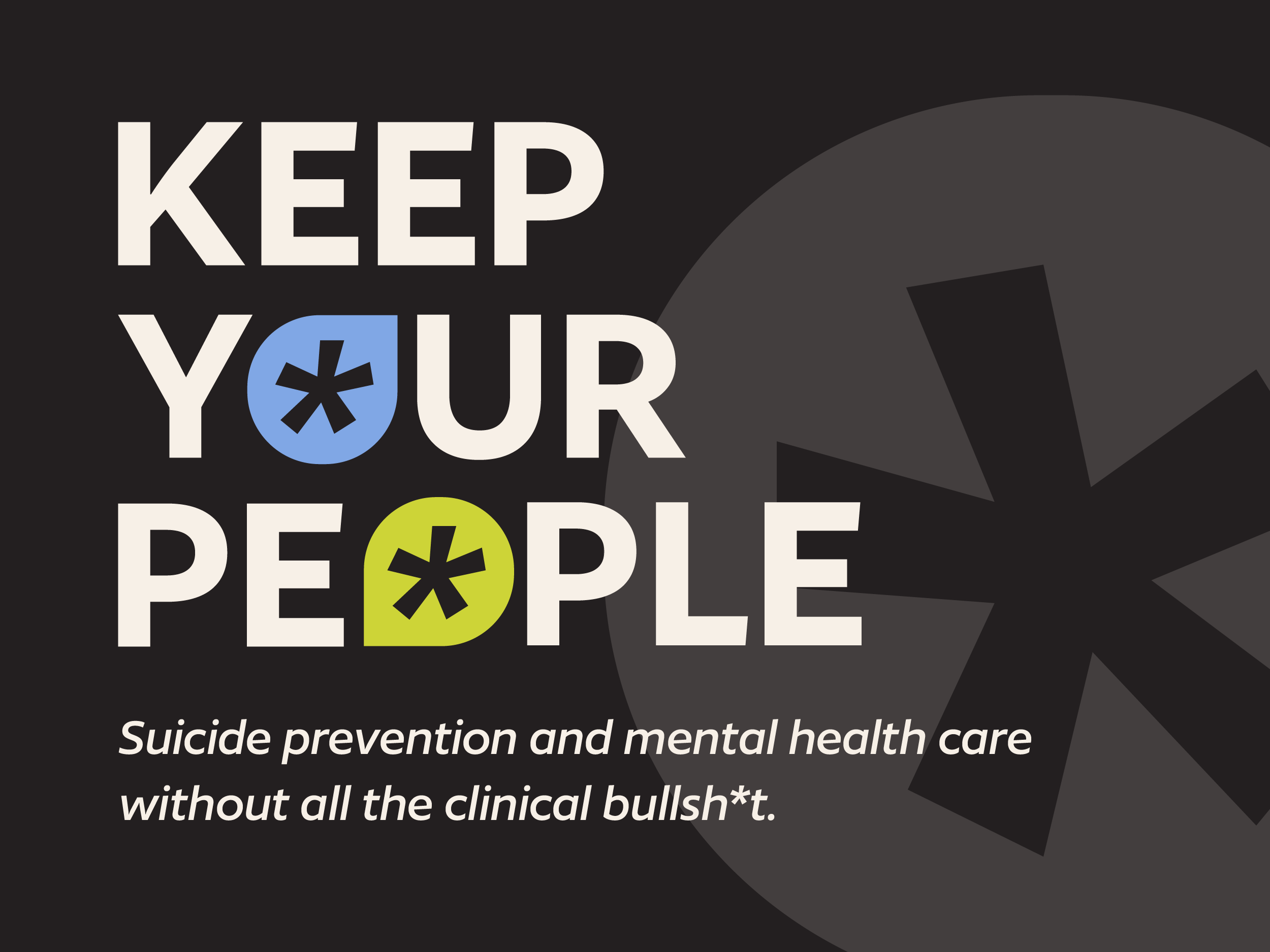 Keep Your People - Suicide Prevention