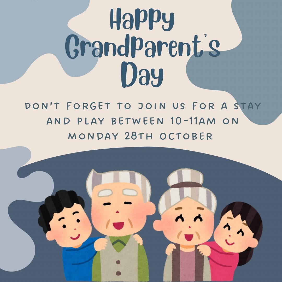 🌺Remember we are celebrating Grandparents Day on Monday 28th Oct with a Stay and Play from 10-11am. Check OWNA for more details 🌸