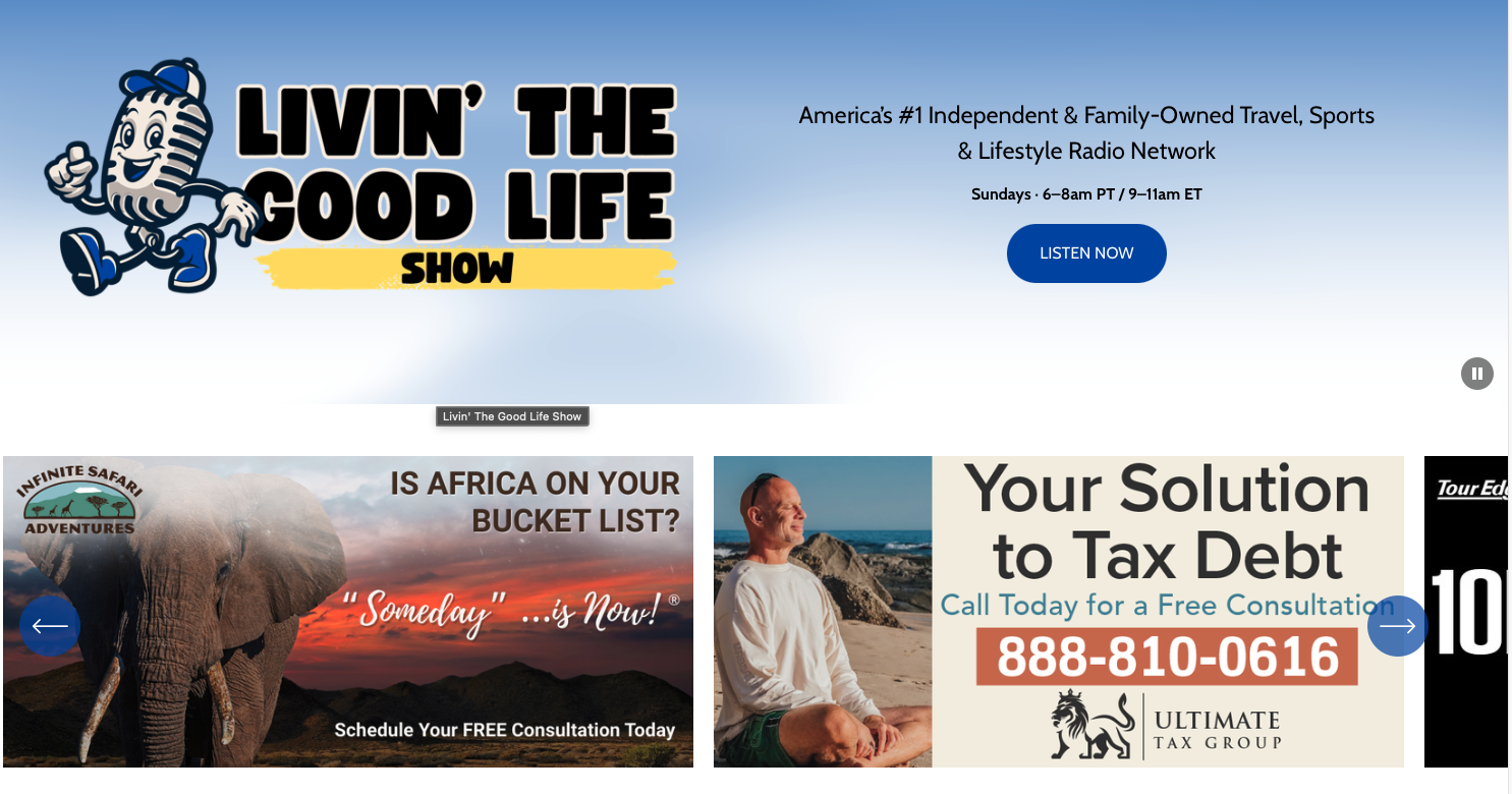 A webpage for Livin' The Good Life Show with a blue gradient background, featuring a cartoon microphone character with legs and arms. There are advertisements below, including a photo of an elephant and sunset with text about Africa, and a man medita