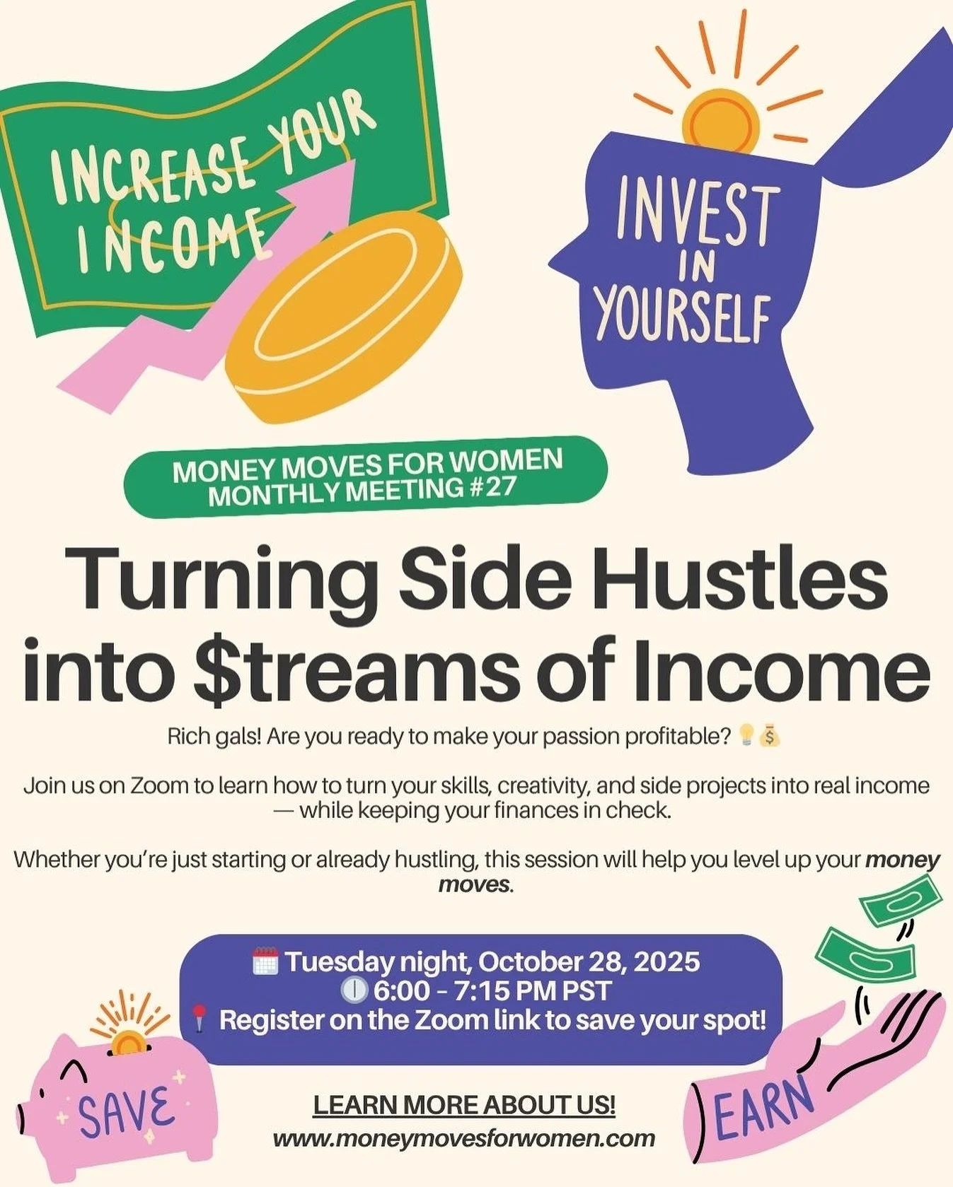 💸 Ready to turn your side hustle into a real stream of income? 👏🏽

It&rsquo;s time to make your passion profitable, sis! Join us for Money Moves for Women: Meeting #27 as we break down how to grow your creativity, skills, and projects into financi