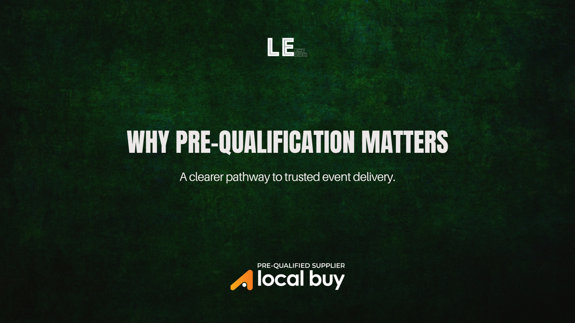 Planning an Event? Why Local Buy Pre-Qualification Matters