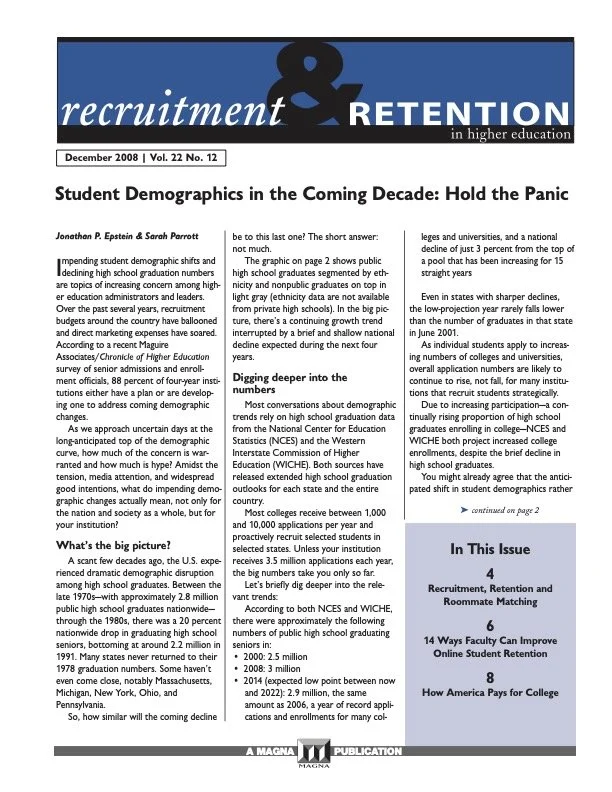 Student Demographics in the Coming Decade: Hold the Panic