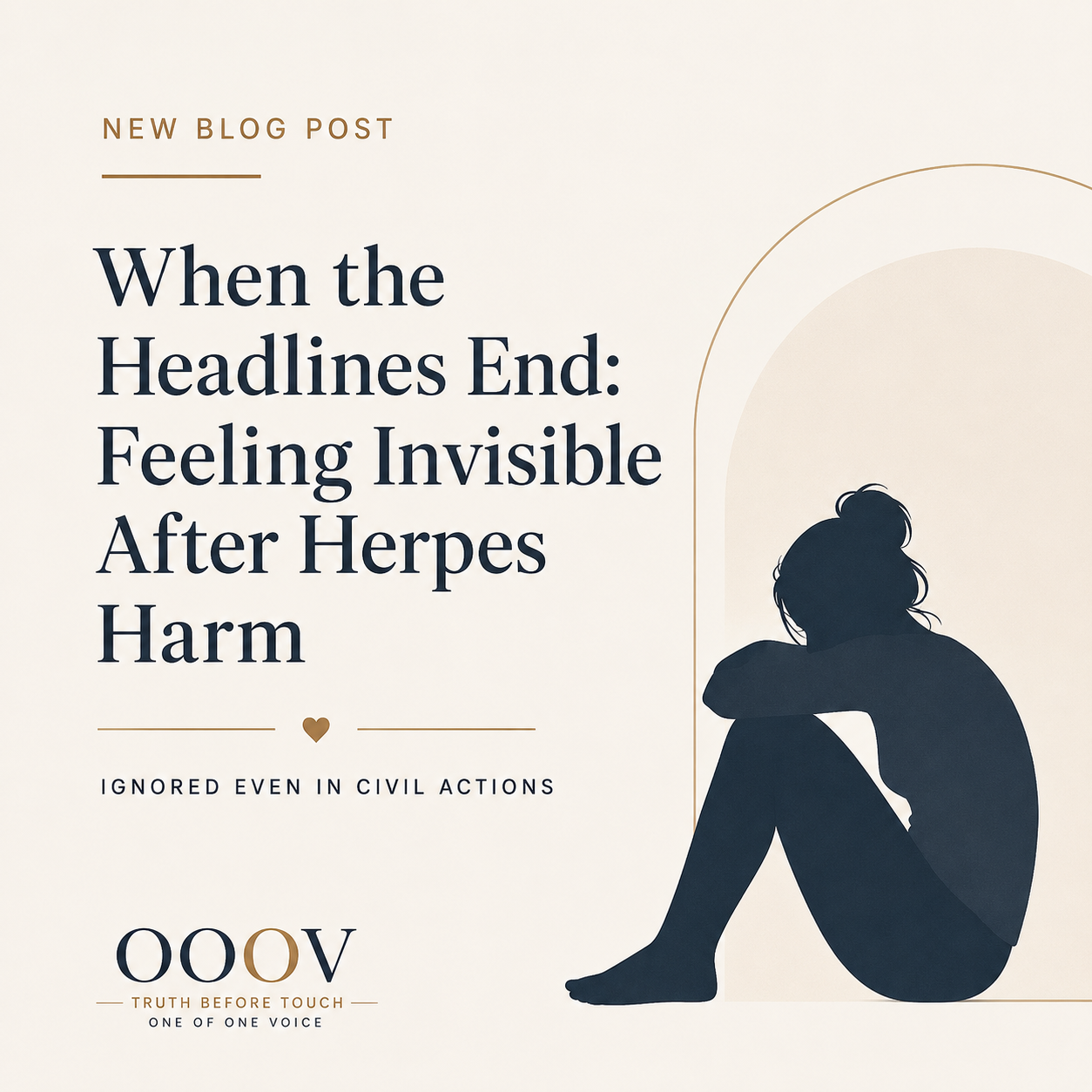 When the Headlines End: Feeling Invisible After Herpes Harm