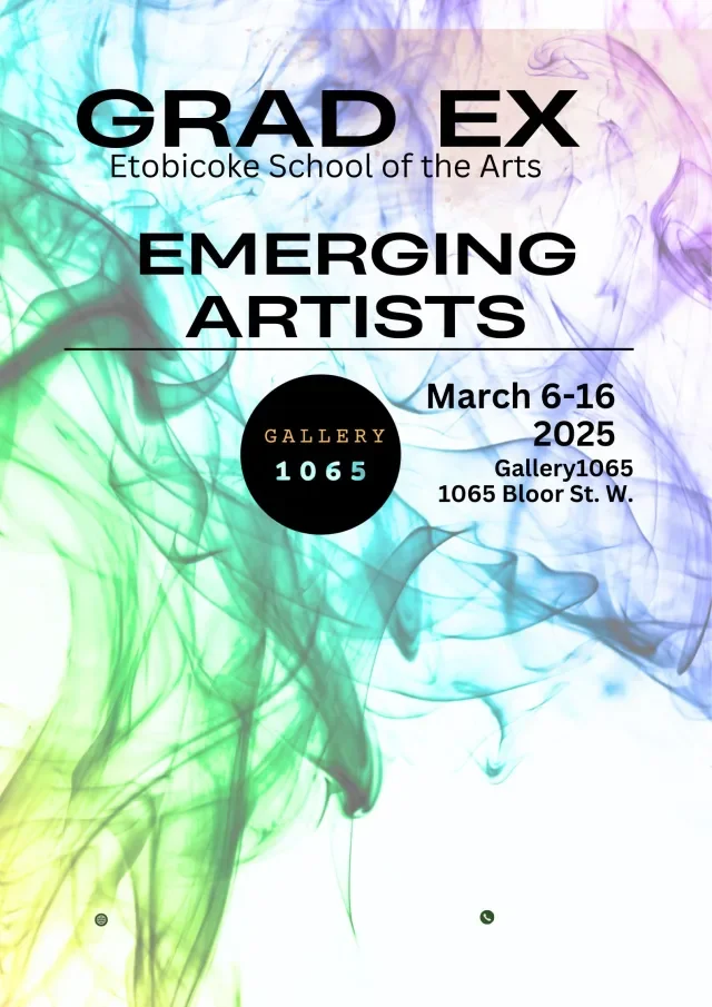 Emerging Artist Show (Etobicoke School of the Arts)