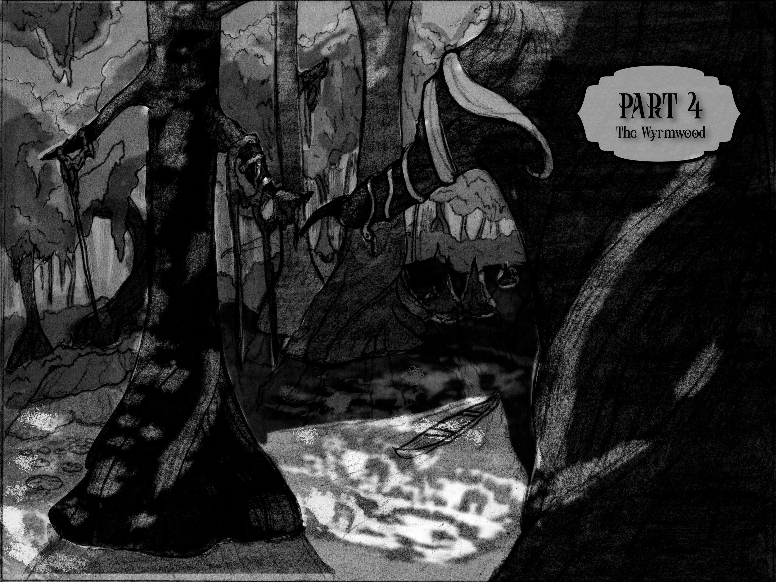Part 4: The Wyrmwood