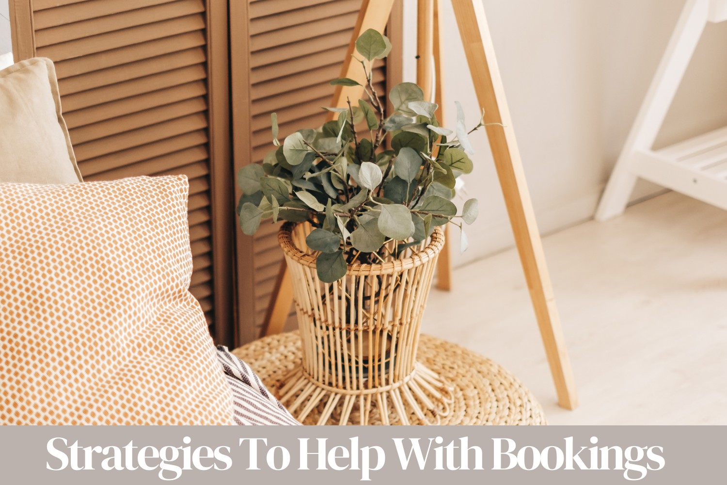 10 Strategies to Maximize Bookings During Slow Seasons