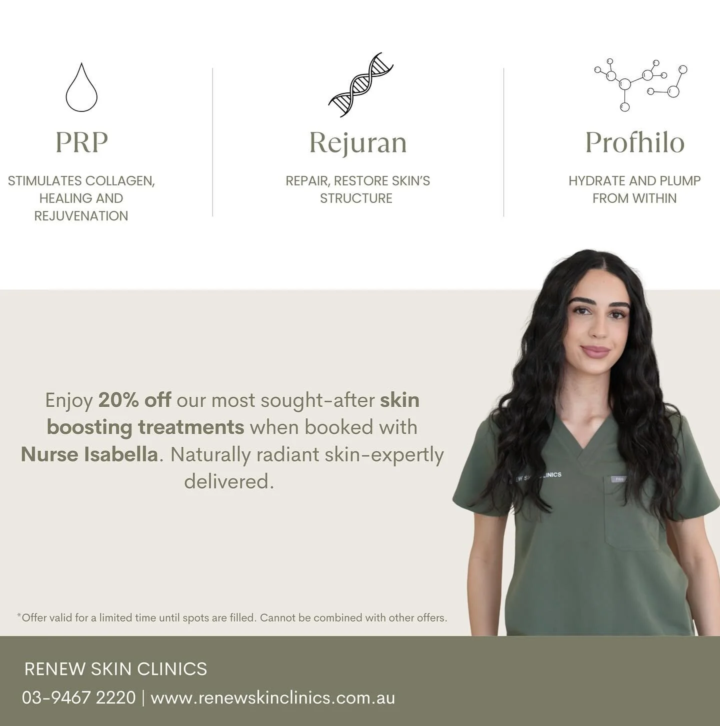 β¨ Glow for Less with Nurse Isabella β¨
For a limited time, enjoy 20% OFF our most sought-after skin treatments – PRP/PRF, Rejuran & Profhilo – at Renew Skin Clinics.
Whether you want to boost collagen, restore skin health, or deeply h