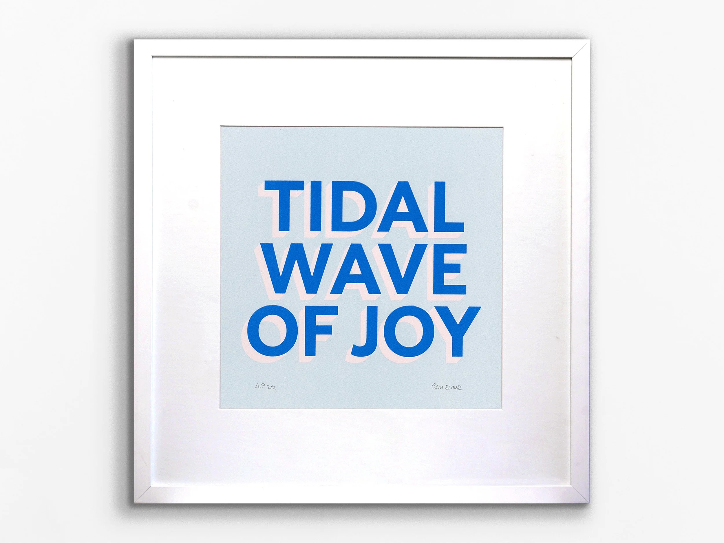 Tidal Wave of Joy, 2020