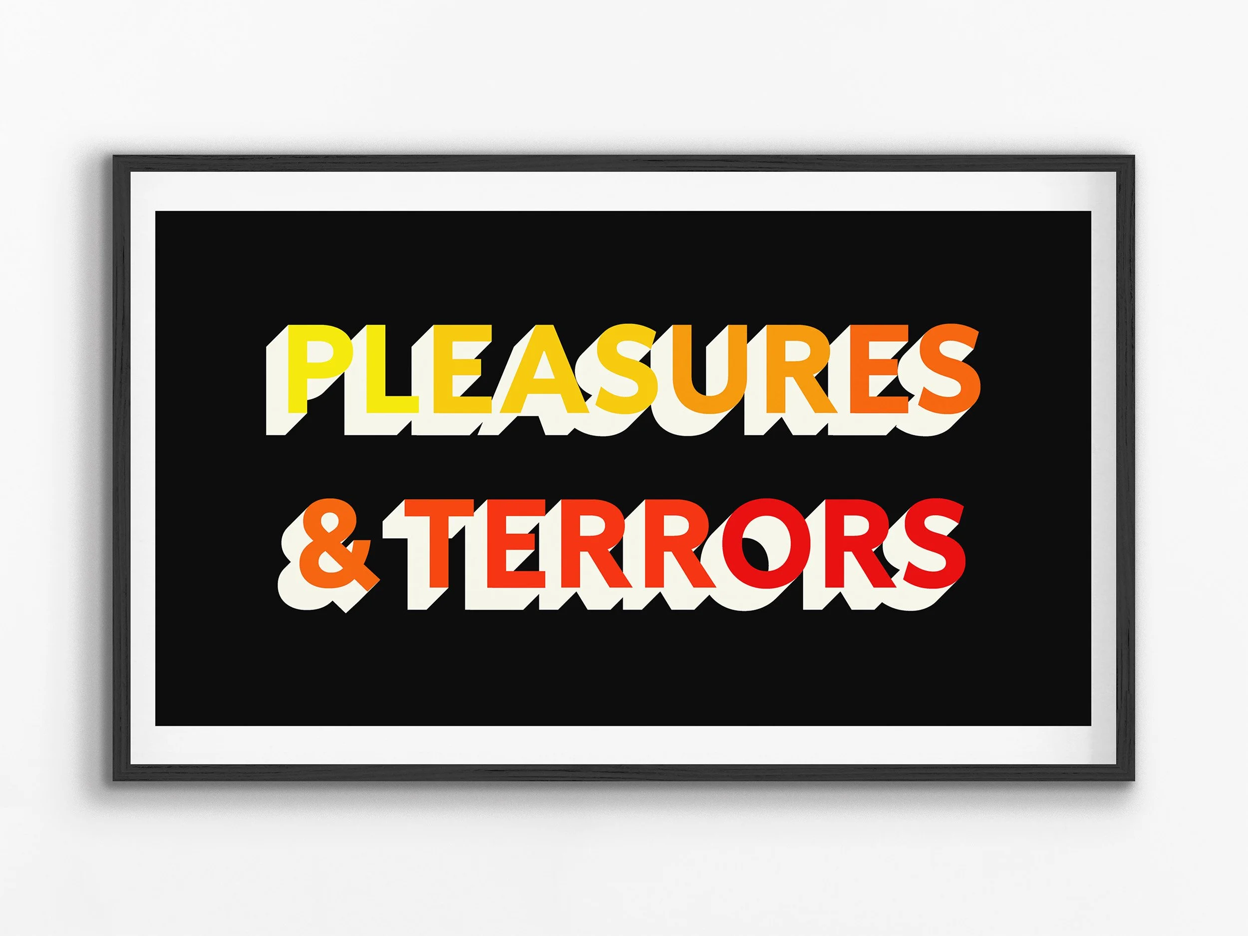 Pleasures & Terrors, 2021