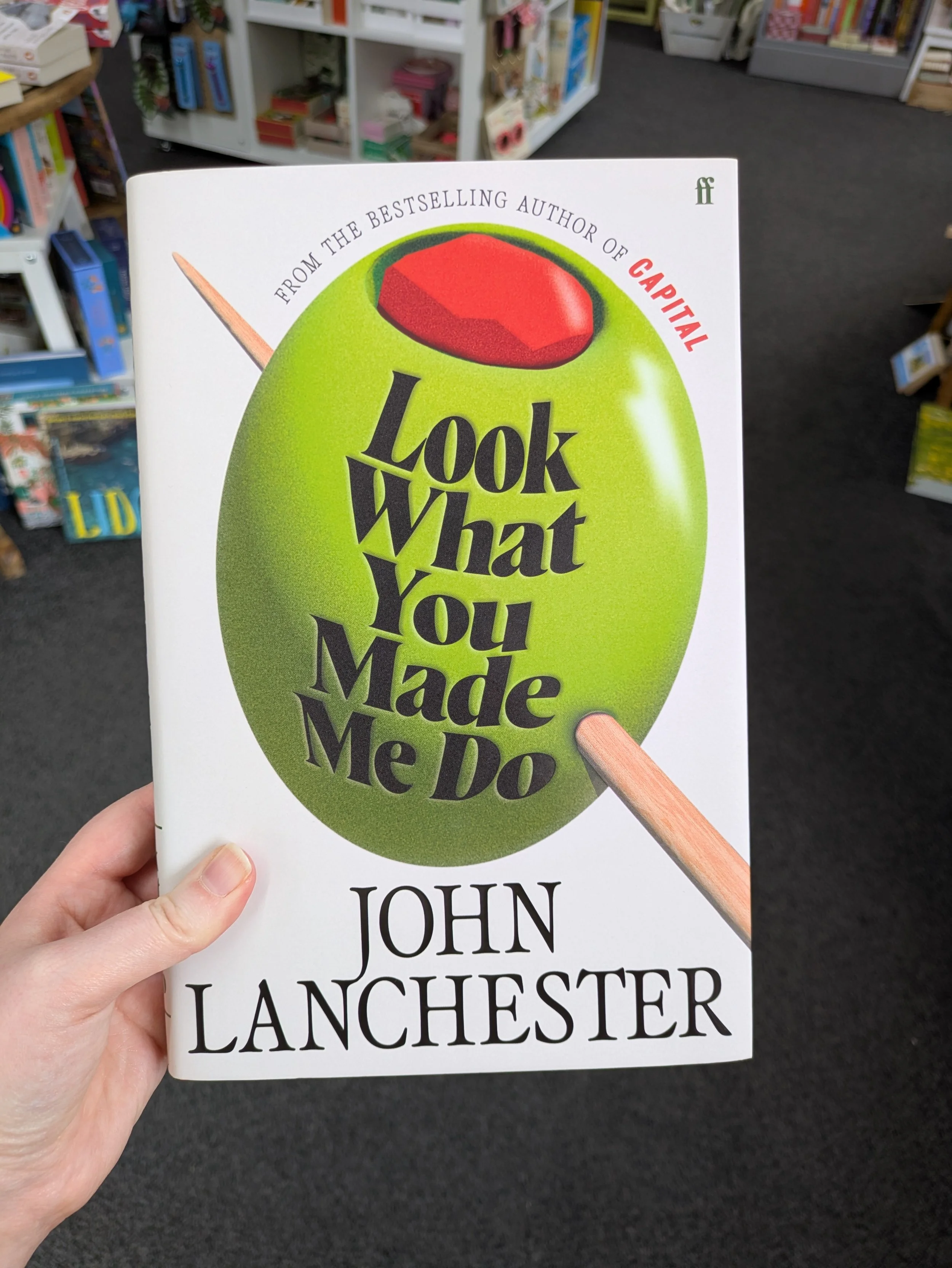 Look What You Made Me Do by John Lanchester - Signed exclusive edition