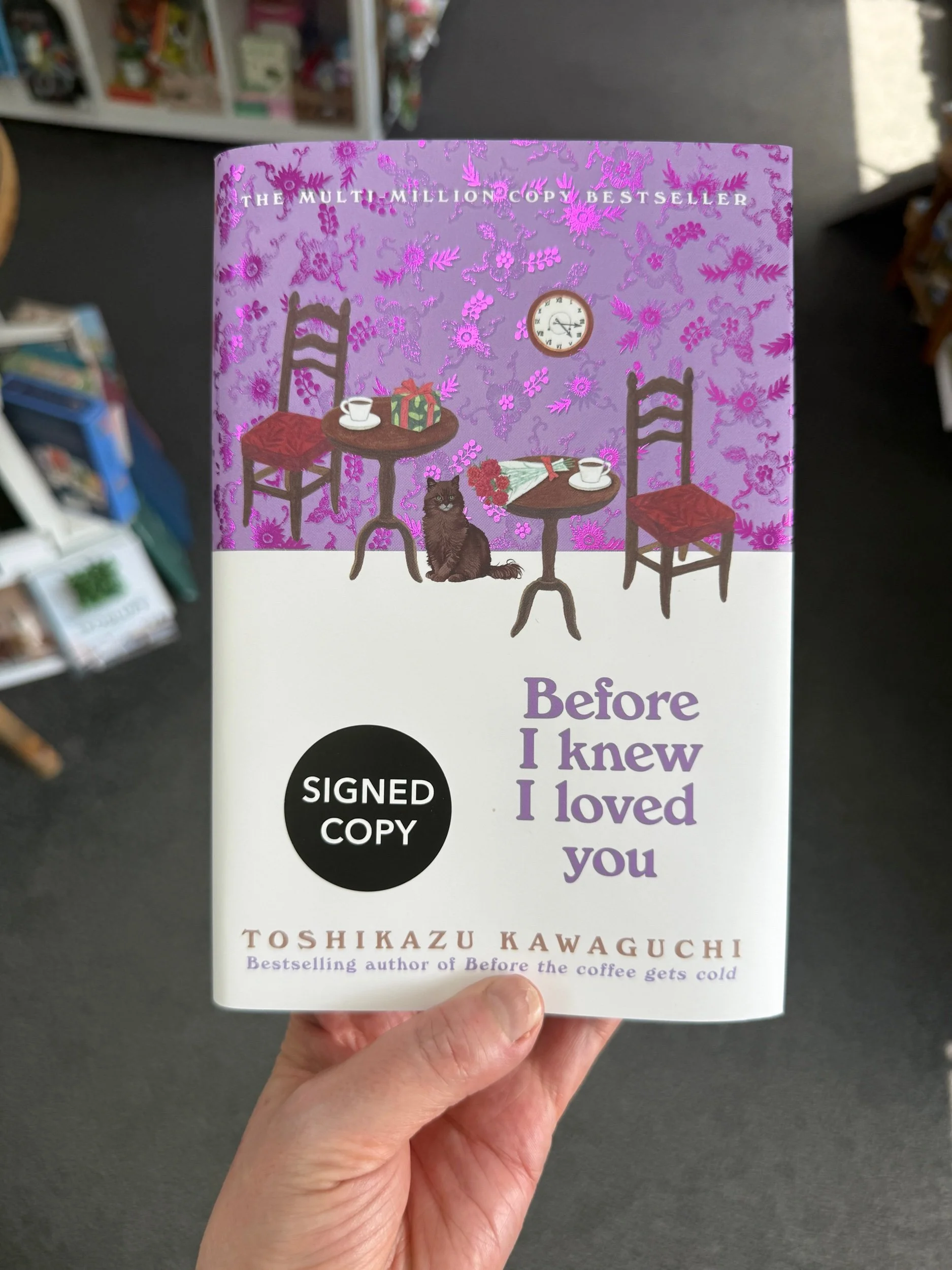 Before I Knew I Loved You by Toshikazu Kawaguchi - Signed Copy - Hardback
