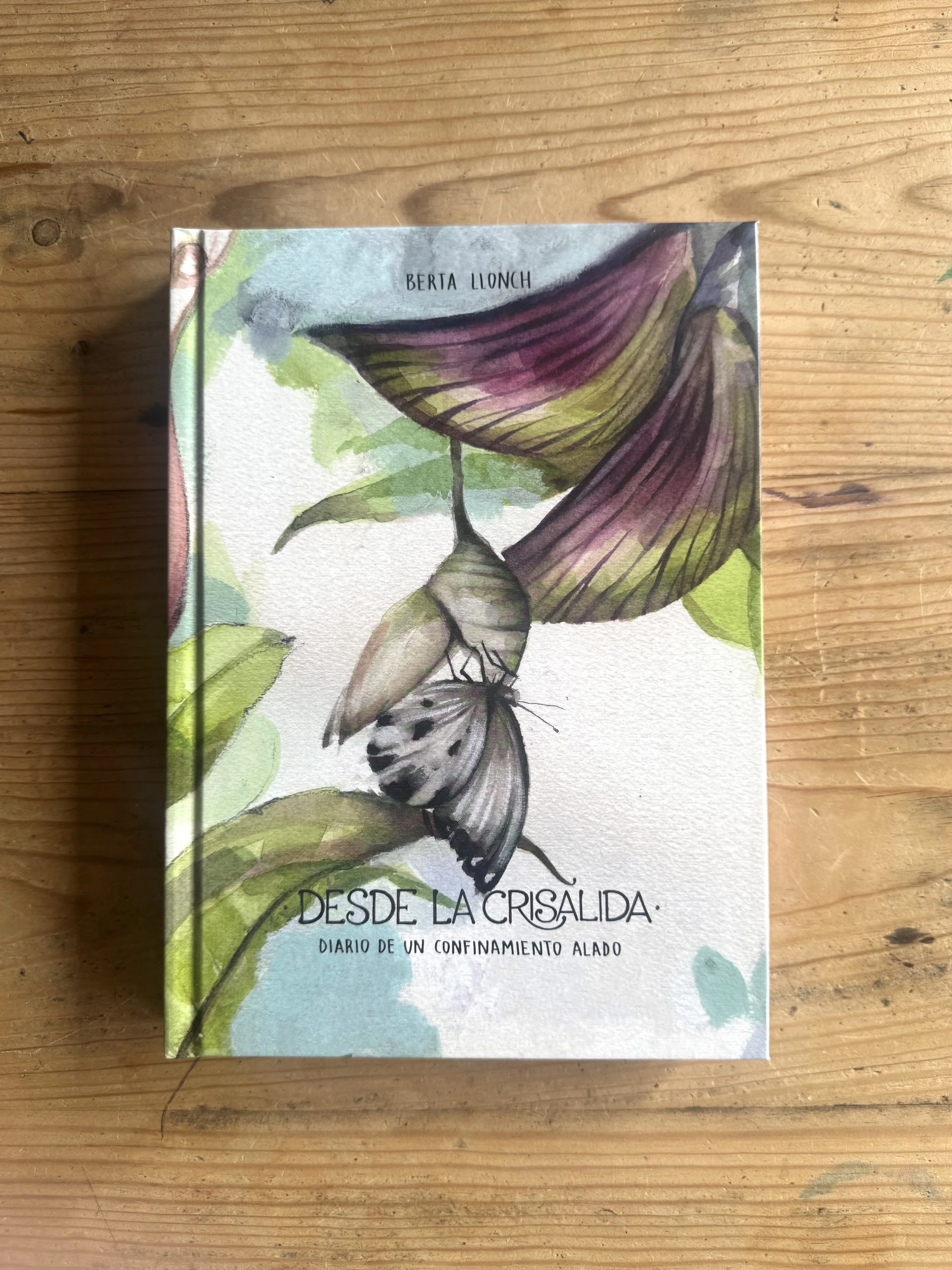 La Crisálida (diario de un confinamiento alado)