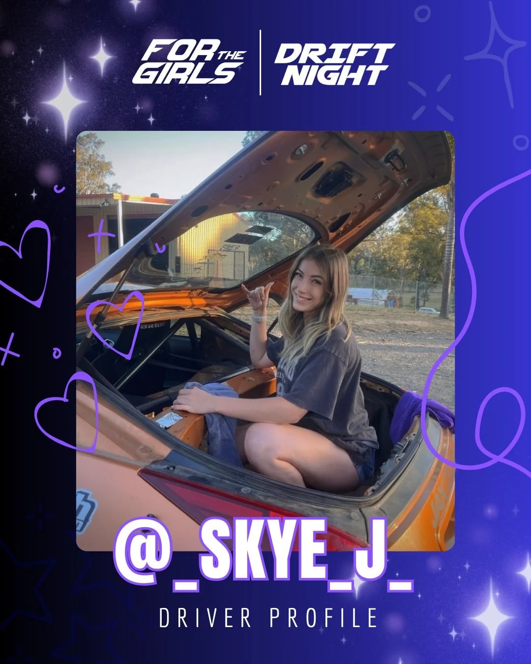 Meet @_skye_j_ 🧡

Behind the wheel of her 370Z, Skye is a force to be reckoned with. Passionate about getting involved in women&rsquo;s events and helping new drivers build confidence on track, she&rsquo;s all about lifting others up in the scene!

