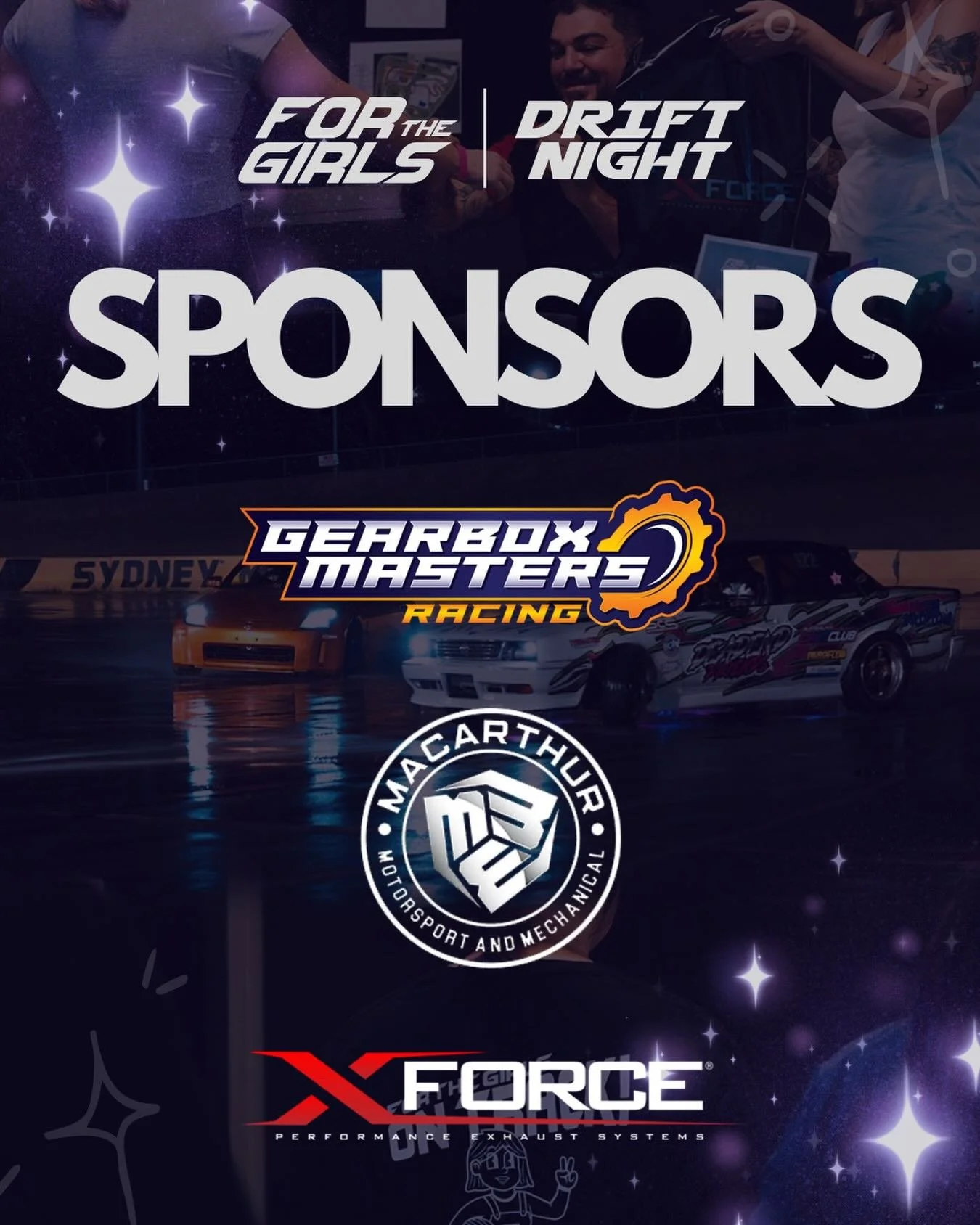 Drift Night is just around the corner and we want to take a moment to shout out the amazing sponsors helping bring this event to life 💜

Gearbox Masters Racing, @macarthurmotorsport + @xforceexhaust 

Your support helps us get more girls on track, b