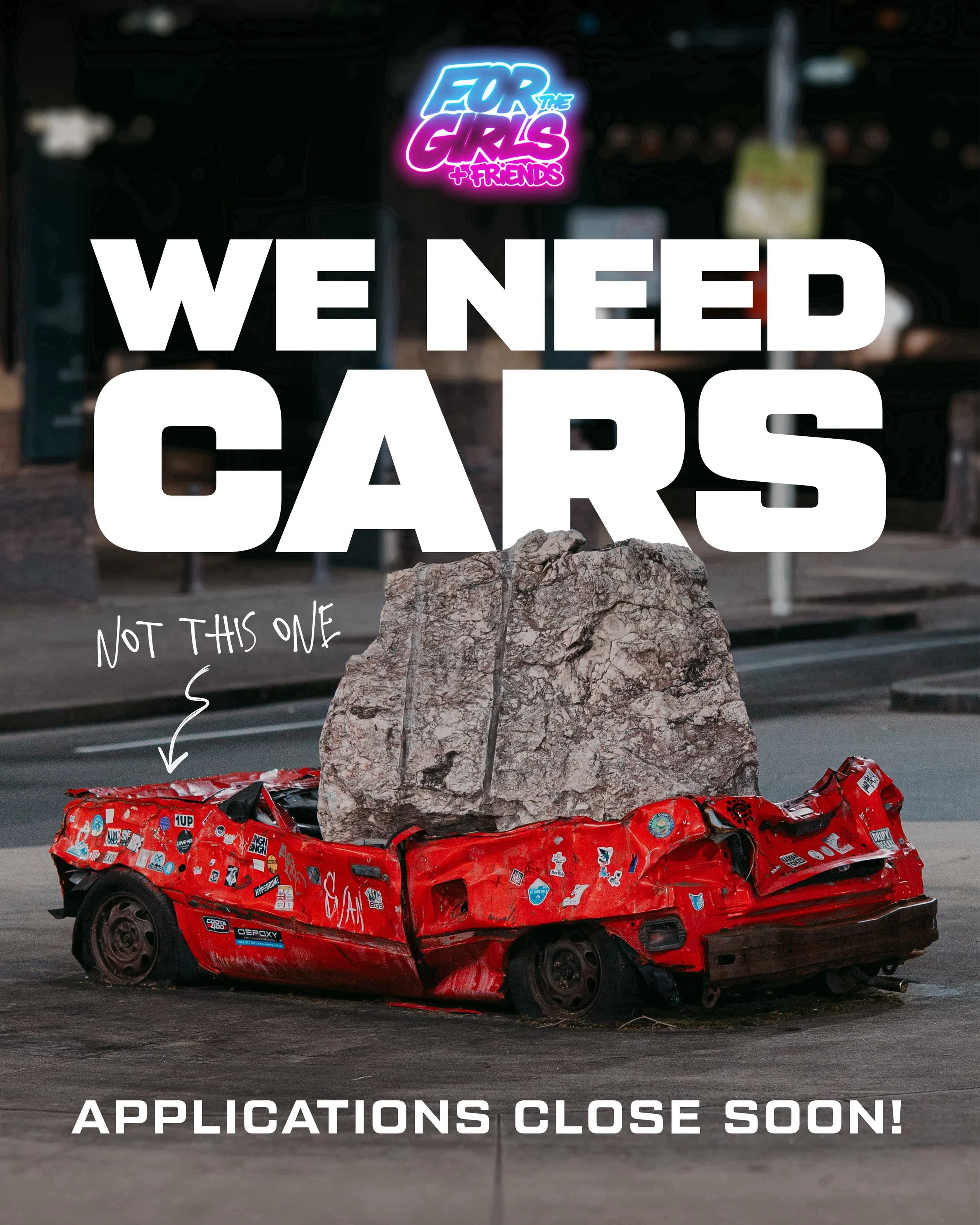 🚨 WE NEED CARS! 🚨

Preferably ones that don&rsquo;t look like this 🫪😂

Show &amp; Shine applications for For The Girls + Friends 2026 are closing soon, so if you&rsquo;ve been thinking about bringing your car (or bike) along&hellip; this is your 