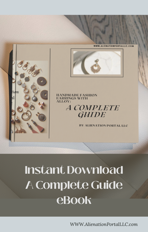 Handmade Fashion Earrings With Alloy: A Complete Guide, Instant Download eBook