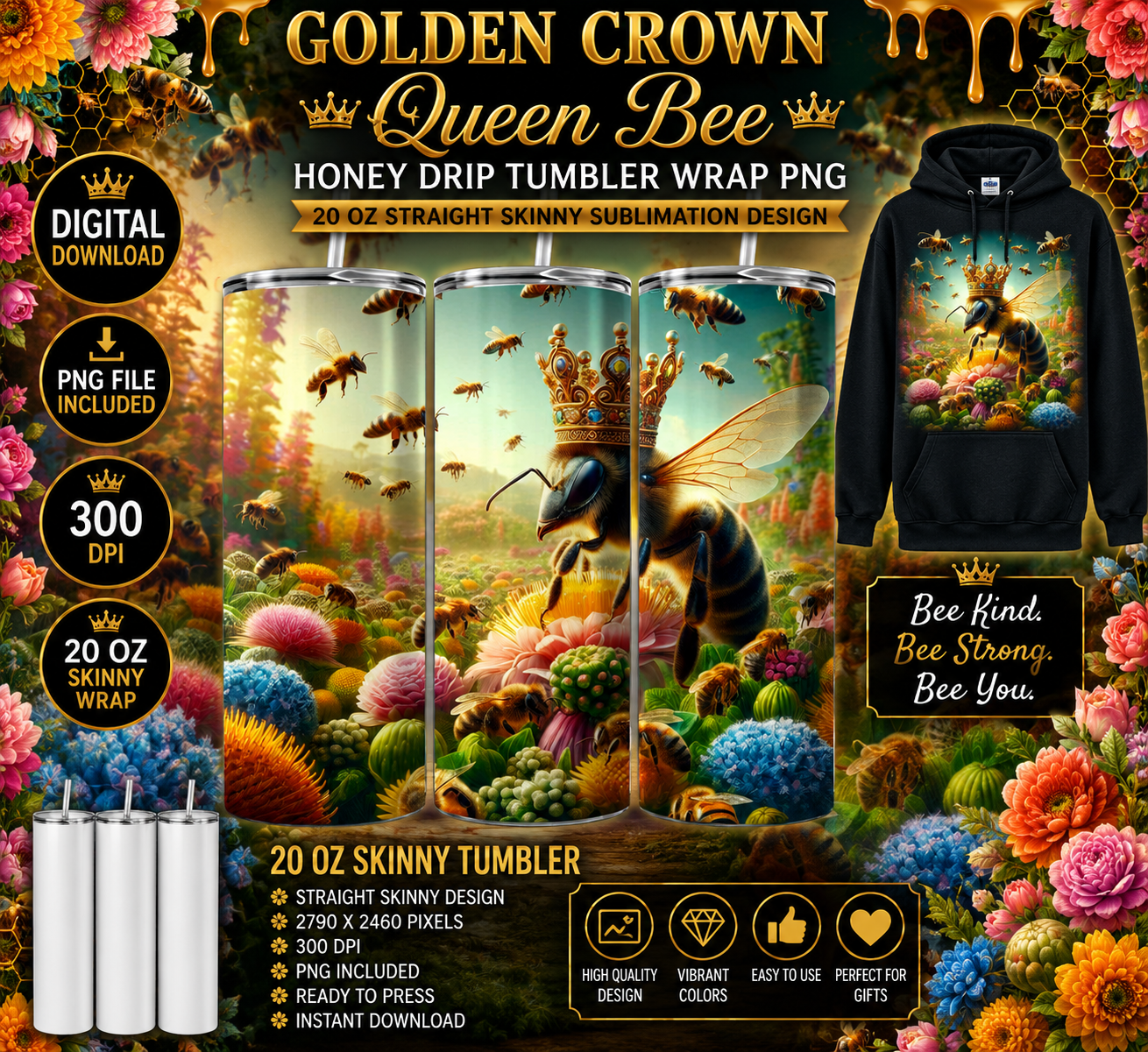 Crowned Queen Bee Garden Tumbler Wrap PNG, 20oz Skinny Sublimation Design, Floral Honey Bee Download