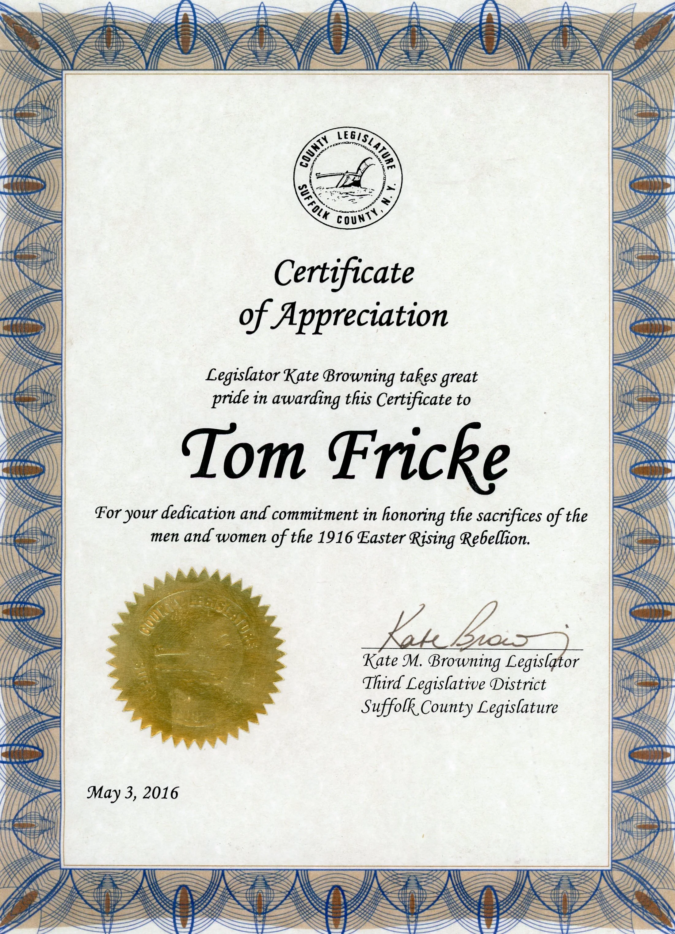 A certificate of appreciation awarded to Tom Ericke, signed by Kate Browning, a legislator. The certificate has a decorative border, a circular seal with a hand using a caliper, and a signature at the bottom. It is dated May 3, 2016.