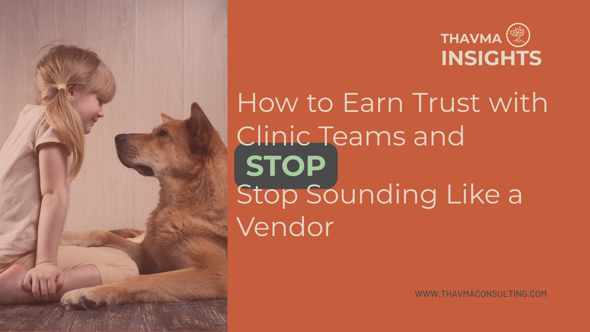 Speaking Vet: How to Earn Trust with Clinic Teams and Stop Sounding Like a Vendor