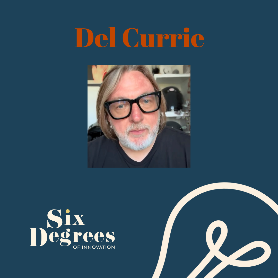 Del Currie: Making a Fantastic Product…Sustainably
