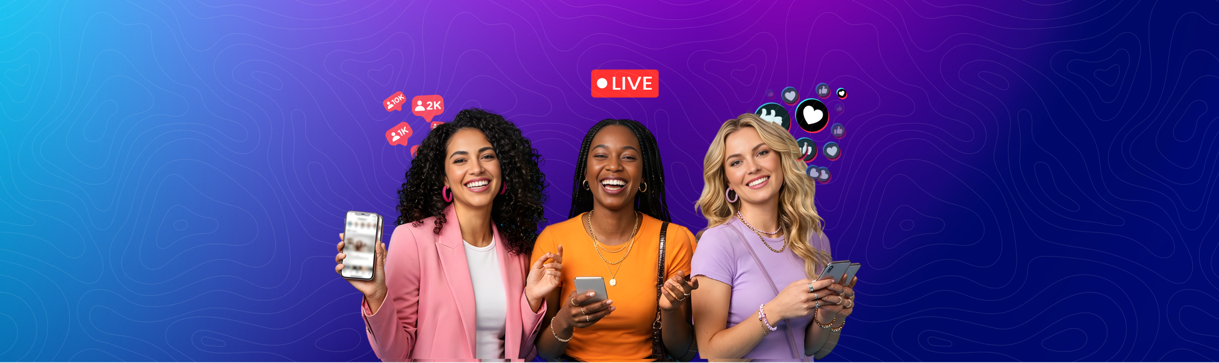 Three women smiling and holding smartphones, social media notifications and live stream icons floating above, purple and blue gradient background.