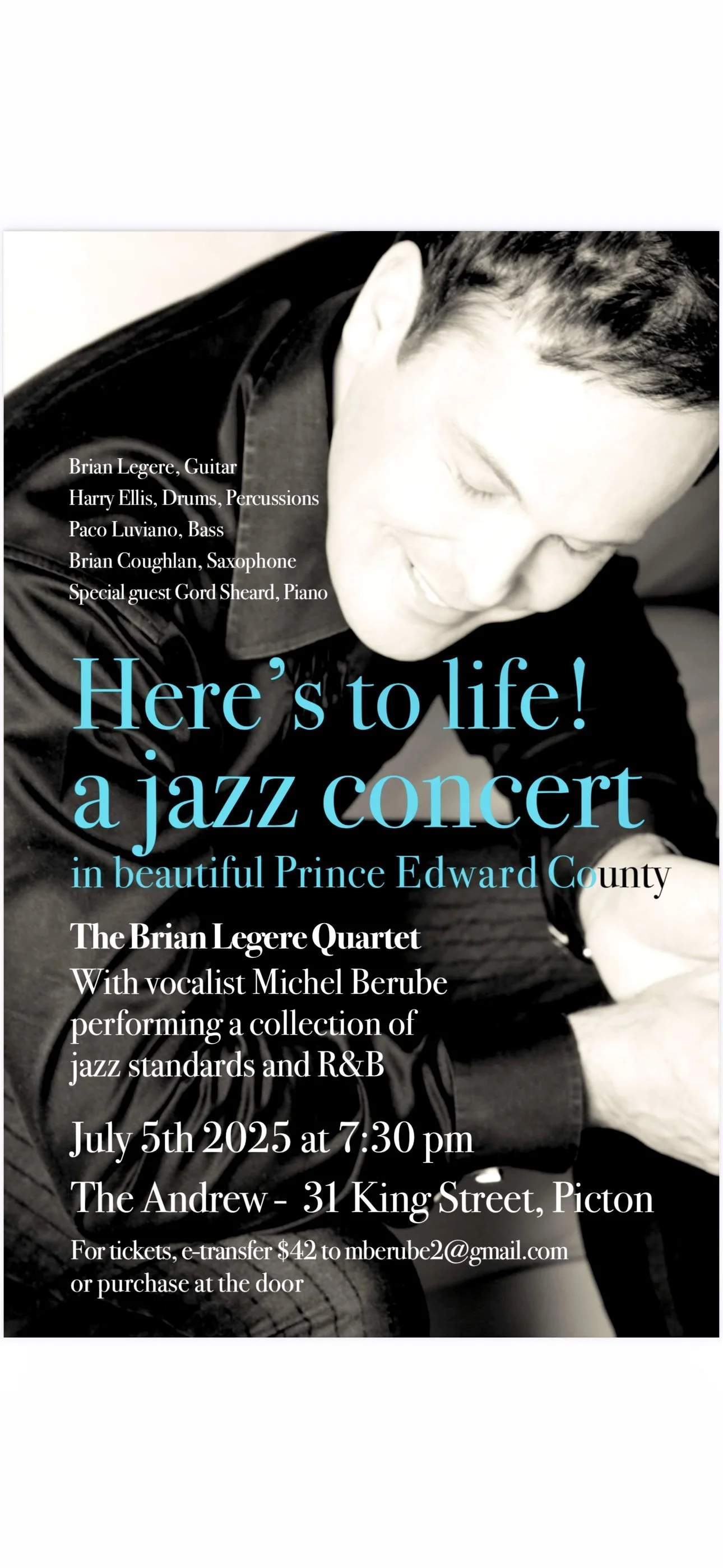 Michel Berube & The Brian Legere Quartet Concert.