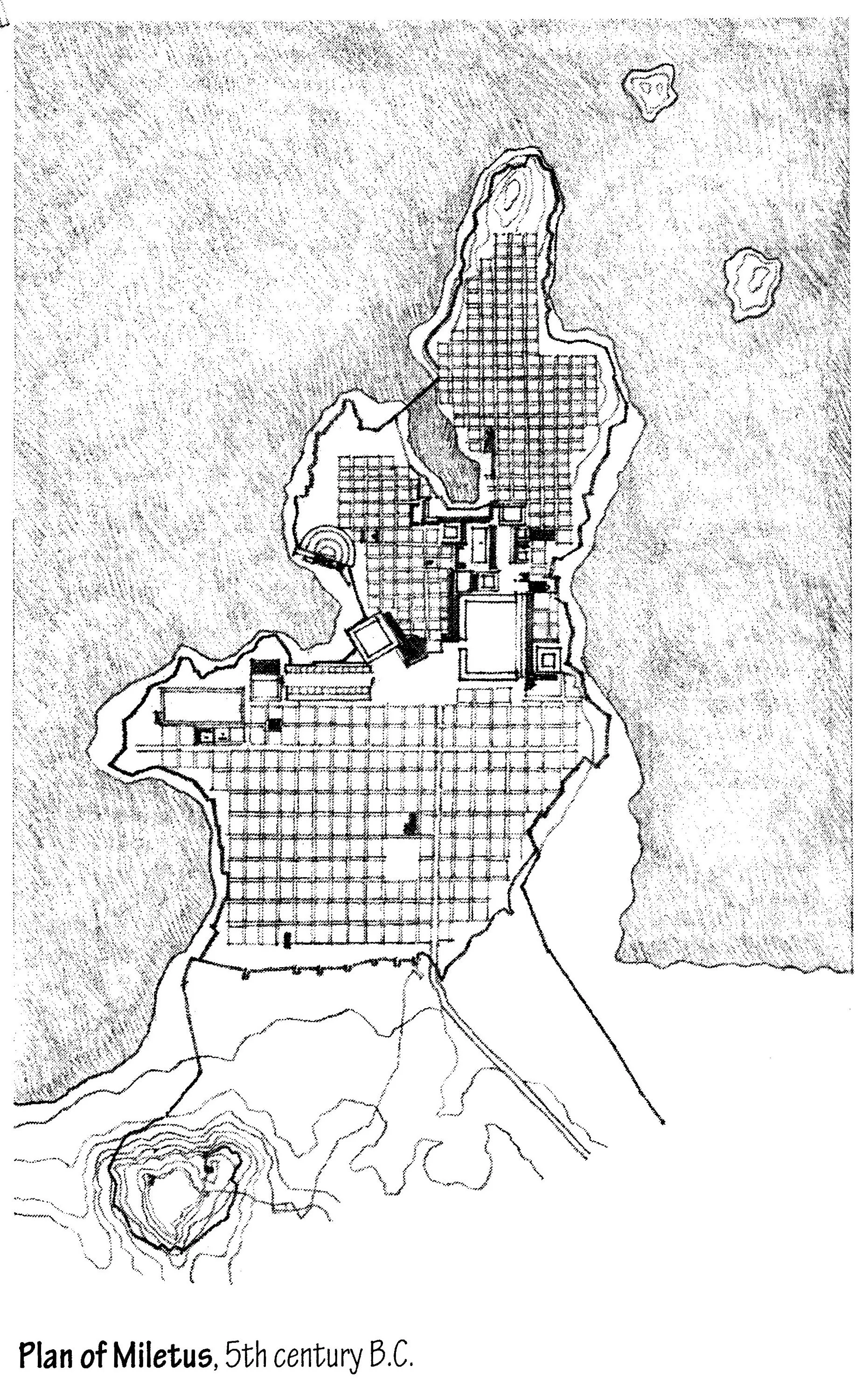 Plan of Miletus, 5th Century
Ching: Form, Space and Order