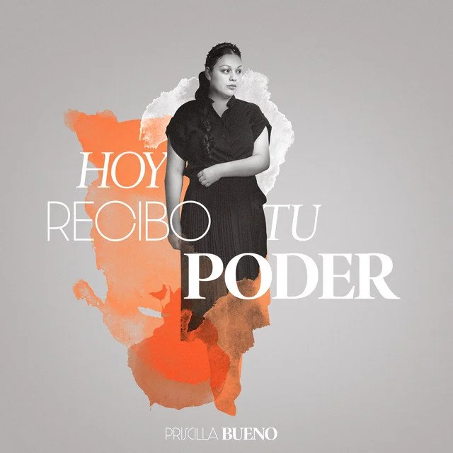 Hoy Recibo Tu Poder - Priscilla Bueno.jpg