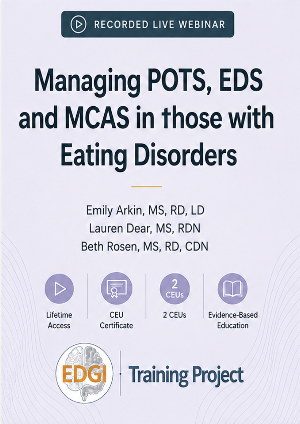 Managing POTS, EDS and MCAS in Those with Eating Disorders