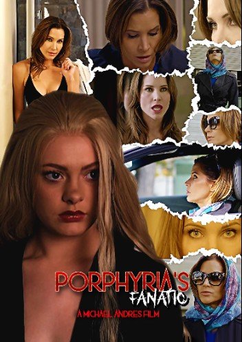 Porphyria's Fanatic