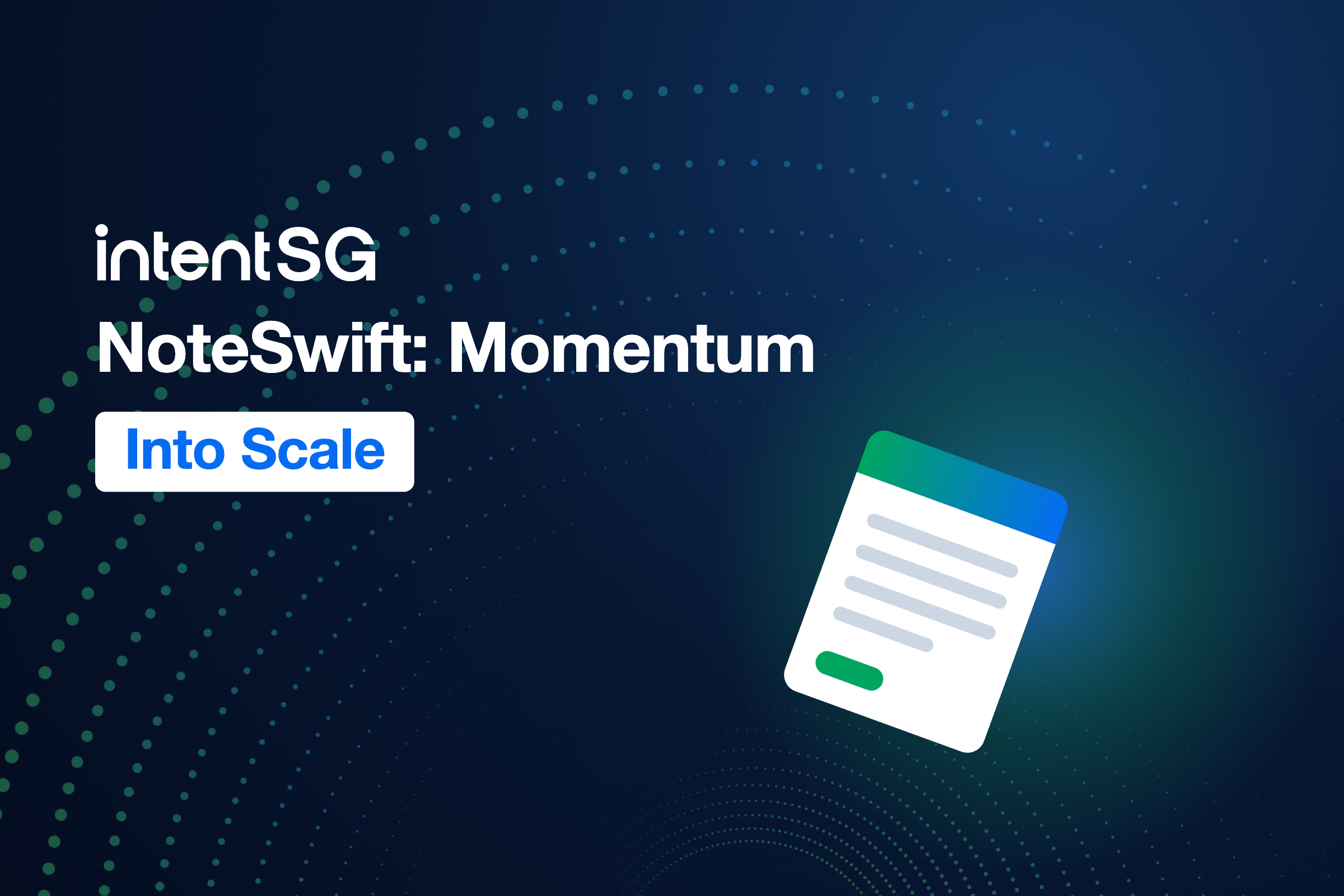 NoteSwift: Turning Product Momentum into Scale