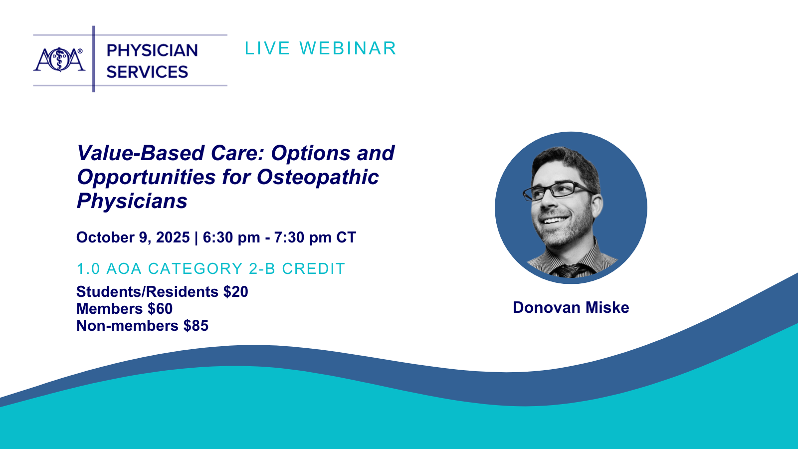 Value-Based Care: Options and Opportunities for Osteopathic Physicians