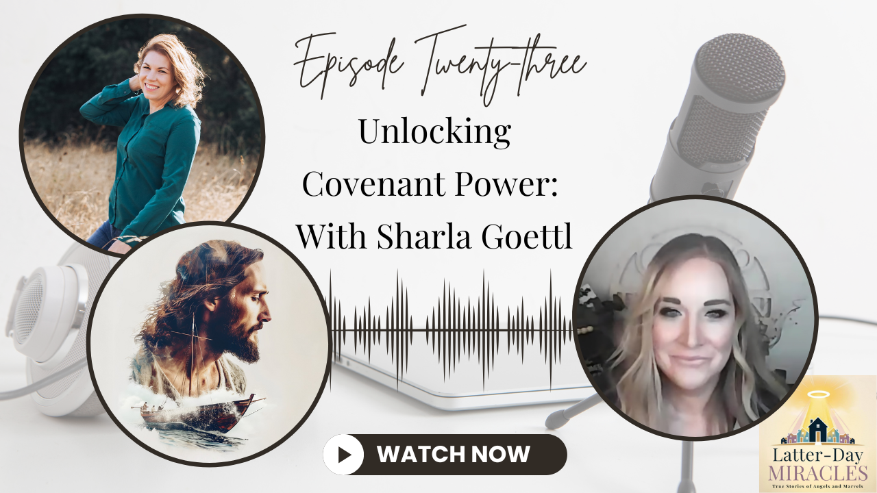 Episode Twenty-three: Unlocking Covenant Power: With Sharla Goettl