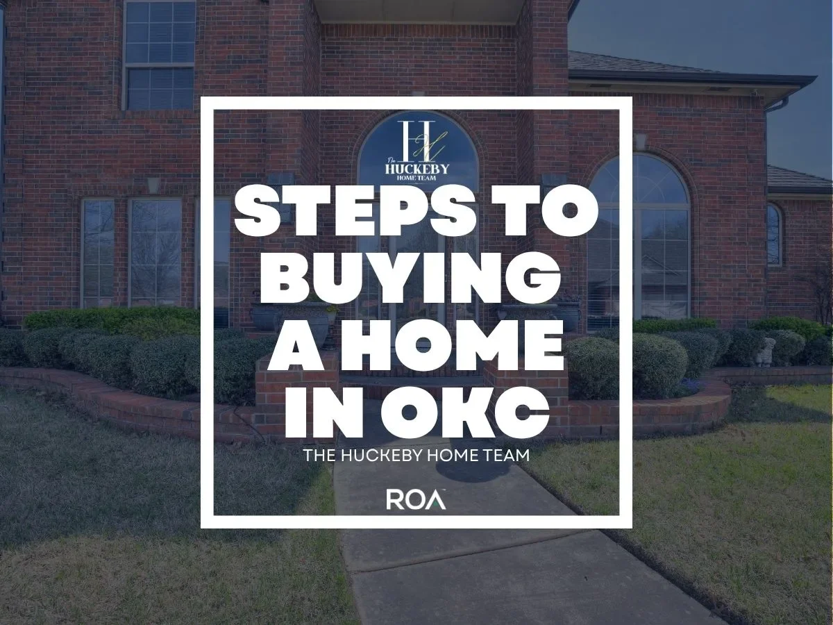 Step to Buying a Home In Oklahoma City