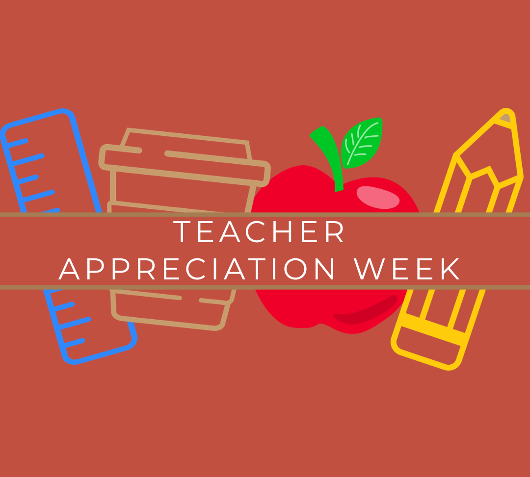 Teacher Appreciation Week