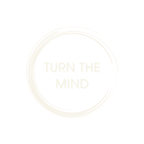Turn The Mind