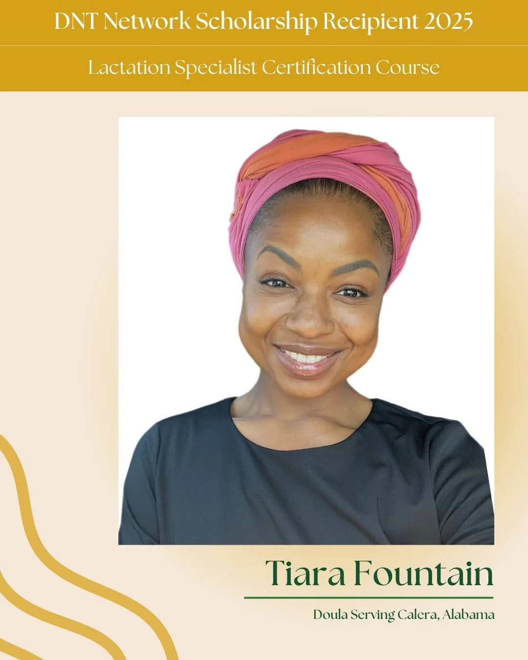 π We’re thrilled to announce Tiara Fountain as a DNT Network Scholarship Recipient 2025 for the Lactation Specialist Certification Course! @frombellytoarmsdoula 
Tiara is a traditional birth doula and mother of four—based in Calera, Ala