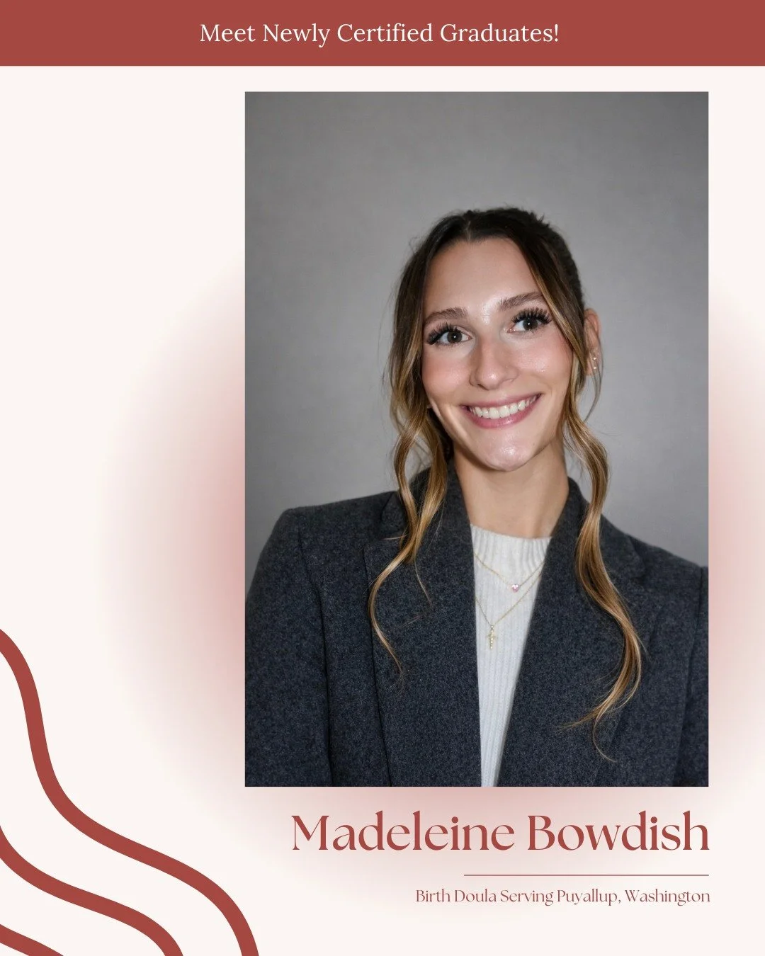We&rsquo;re excited to celebrate Madeleine Bowdish, now a certified Birth Doula serving families in Puyallup, Washington. Madeleine brings a composed, thoughtful presence to labor and delivery &mdash; helping parents feel informed, confident, and sup