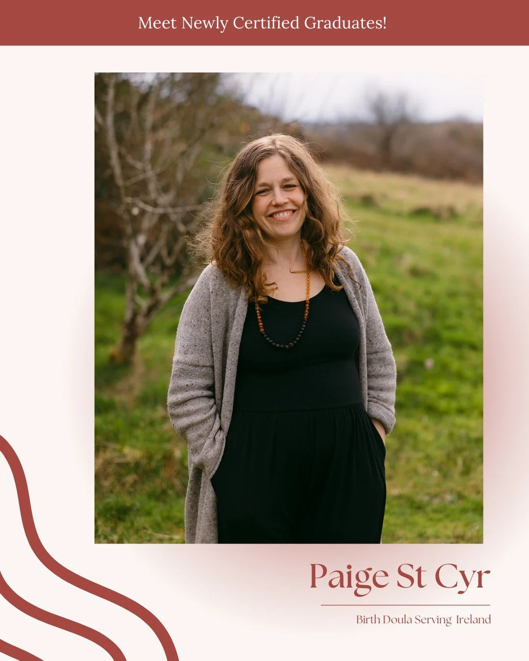 We&rsquo;re happy to celebrate Paige St Cyr, now a certified Birth Doula serving families in Ireland. Paige is stepping into this work ready to support parents with care, encouragement, and a steady presence during one of the biggest moments of their