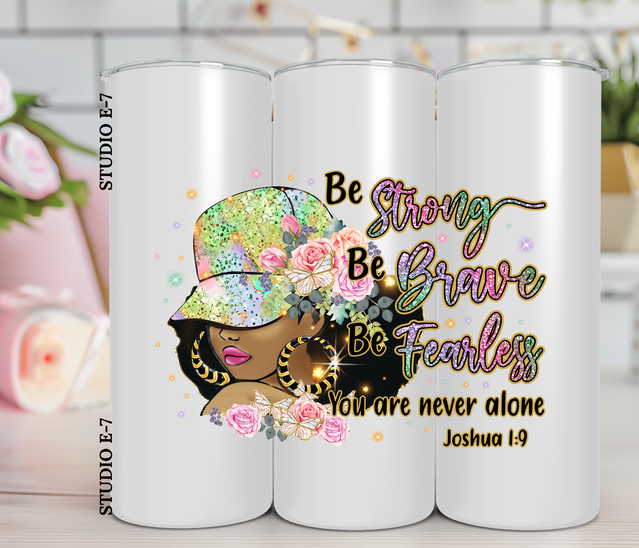 Be Strong Tumbler