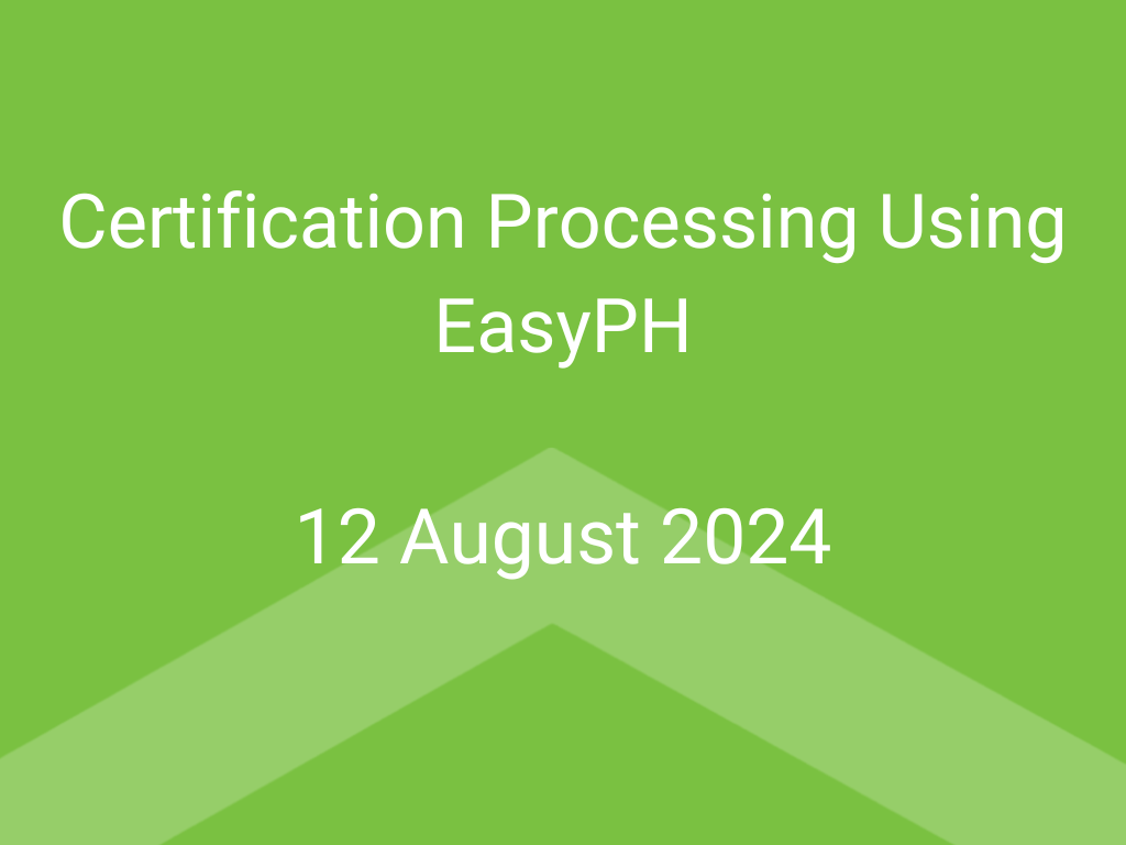 Certification Processing Using EasyPH