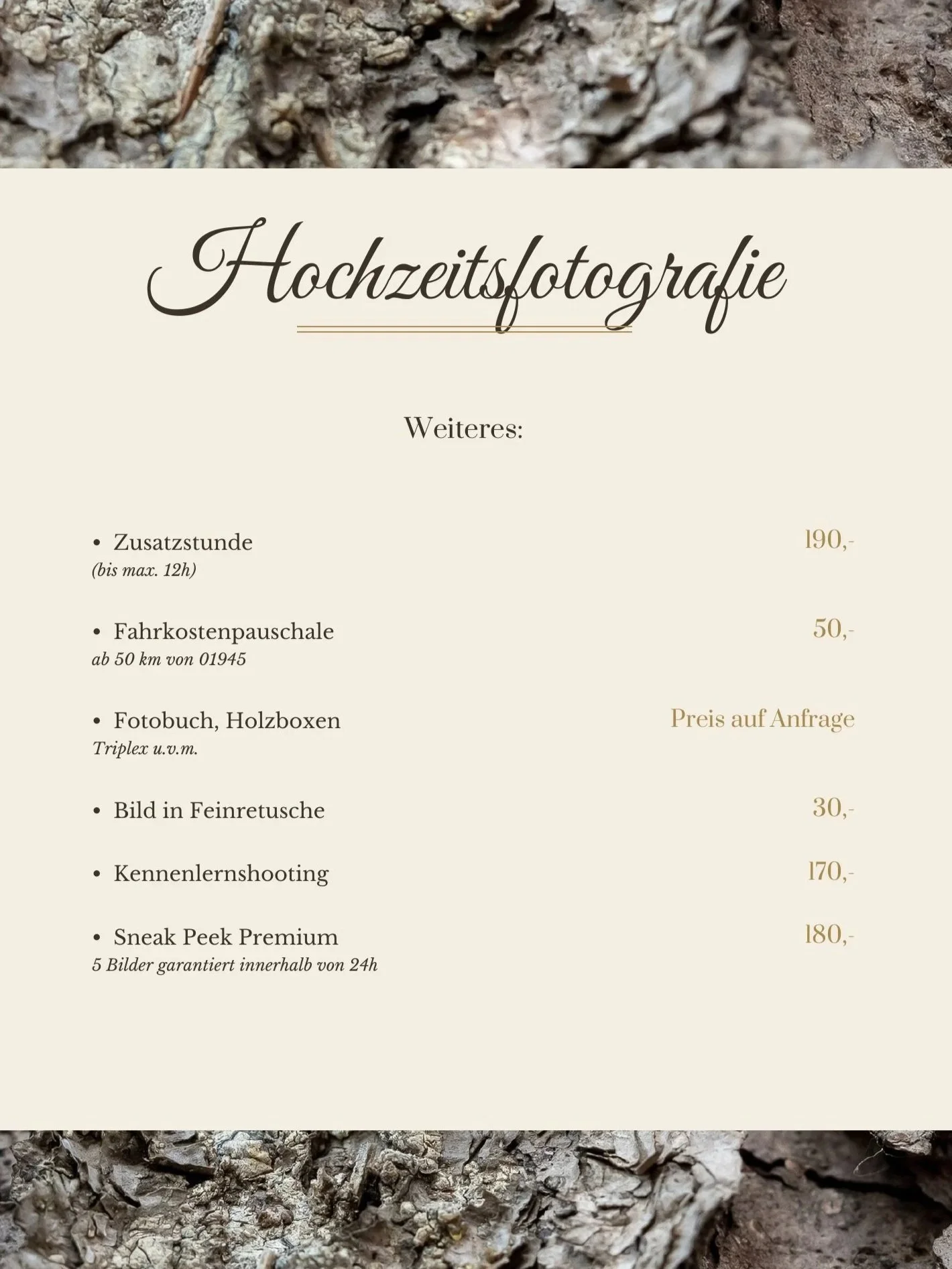 Speisekarte für Hochzeitsfotografie mit Angeboten für Zusatzstunden, Fahrtkostenpauschale, Fotobuch, Bilder in Feinretusche, Kennenlernshooting und Sneak Peek Premium, jeweils mit Preisen aufgelistet.