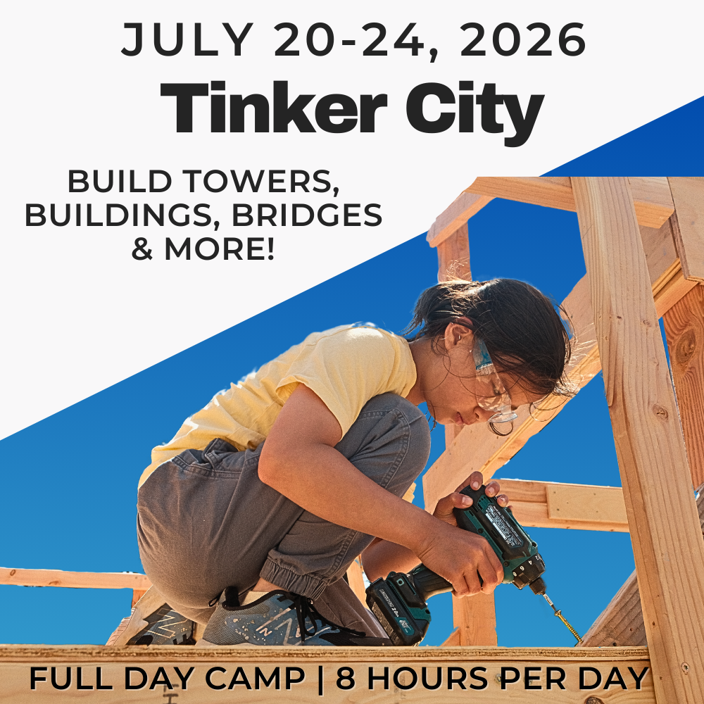 Tinker City! - Session 2: July 20th - 24th