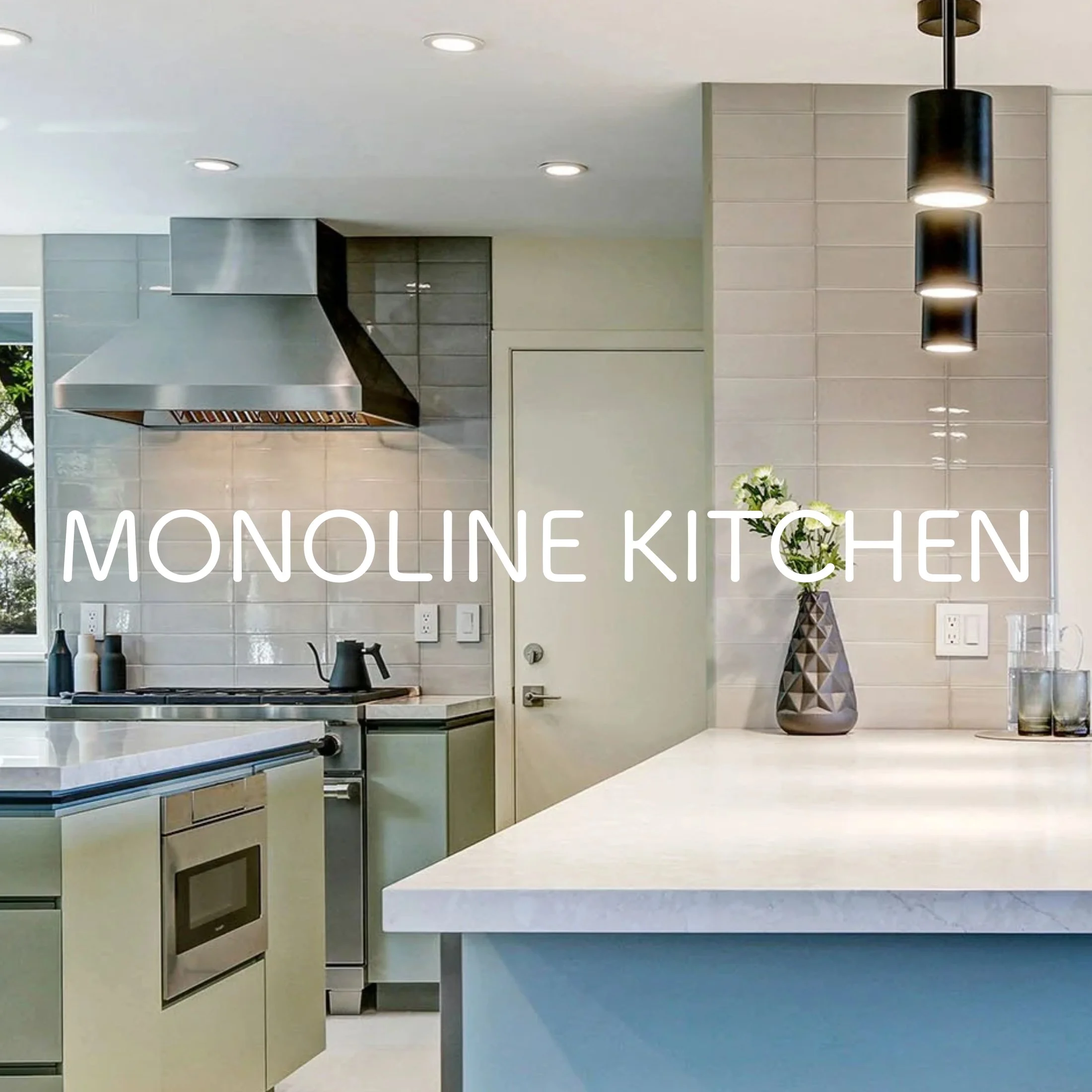 Monoline Kitchen