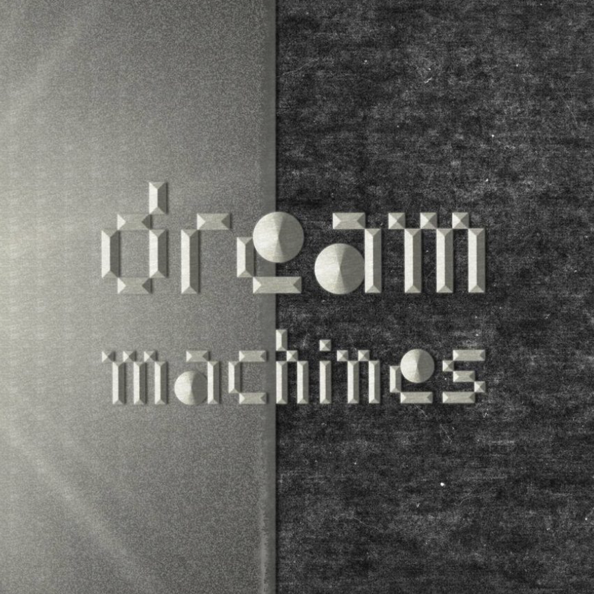Dream Machines
