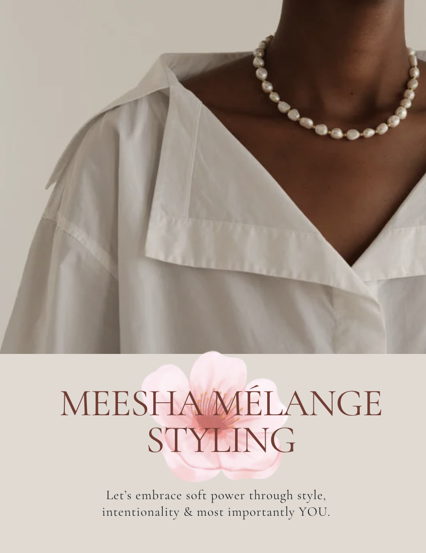 Meesha Mélange Styling