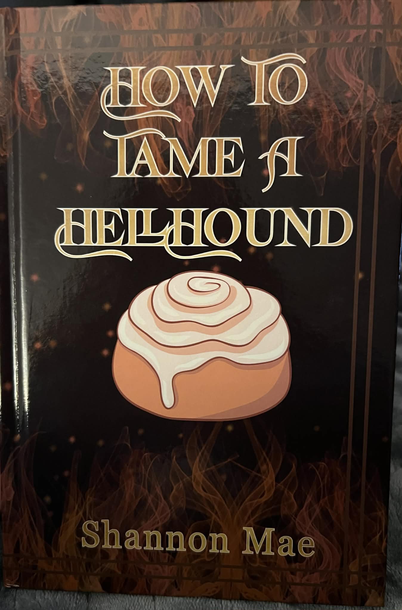 How to Tame a Hellhound Special Edition